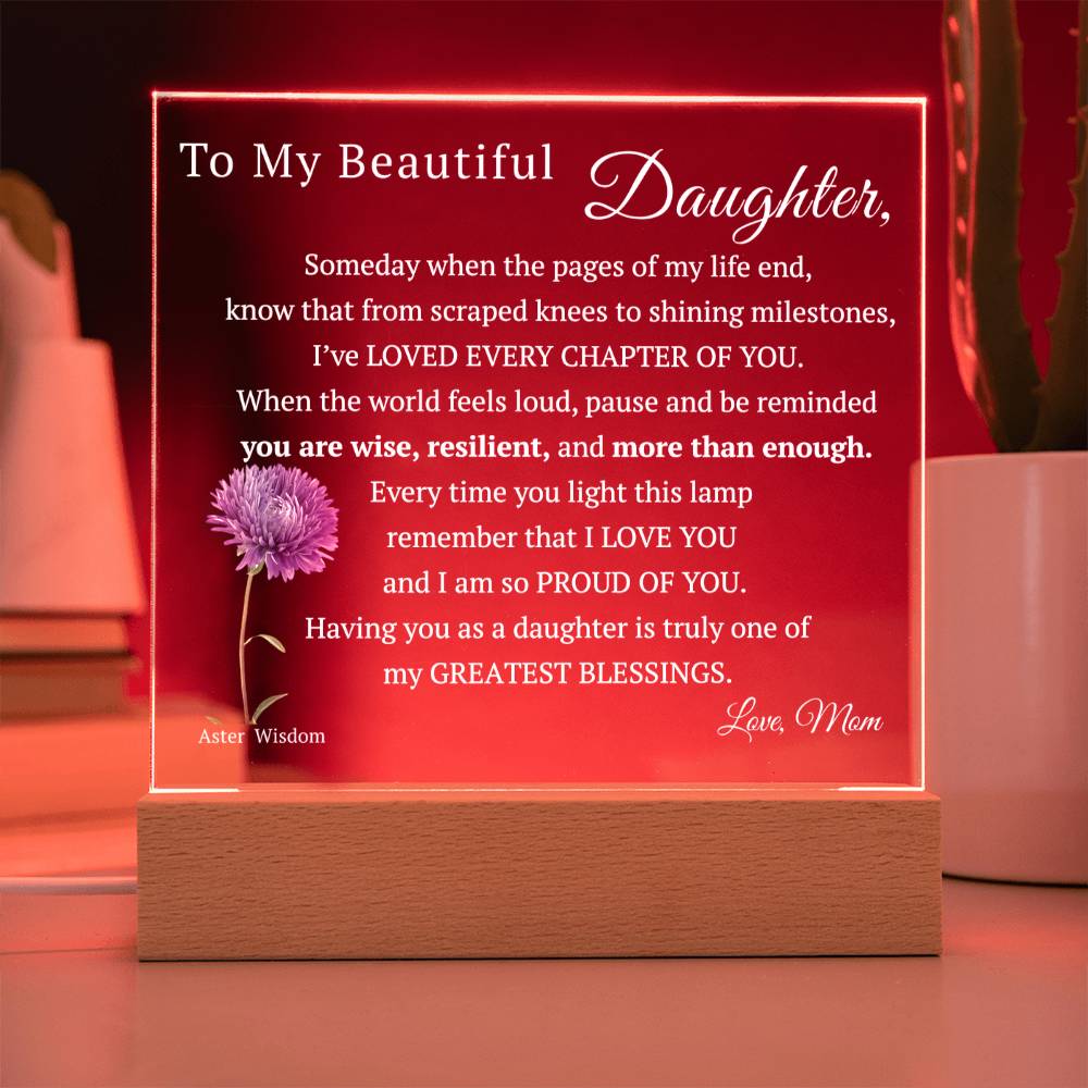 My Beautiful Daughter, Never Forget that I Love You, Birth-Month Flower, Acrylic LED Light Plaque