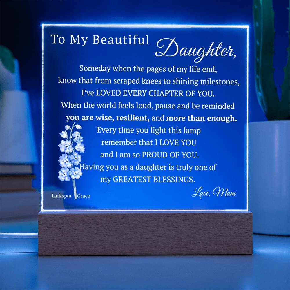My Beautiful Daughter, Never Forget that I Love You, Birth-Month Flower, Acrylic LED Light Plaque