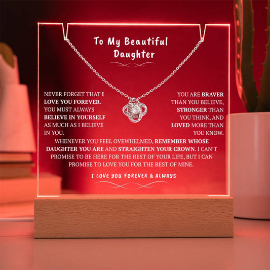To My Beautiful Daughter Never Forget I Love You Necklace & Acrylic Keepsake