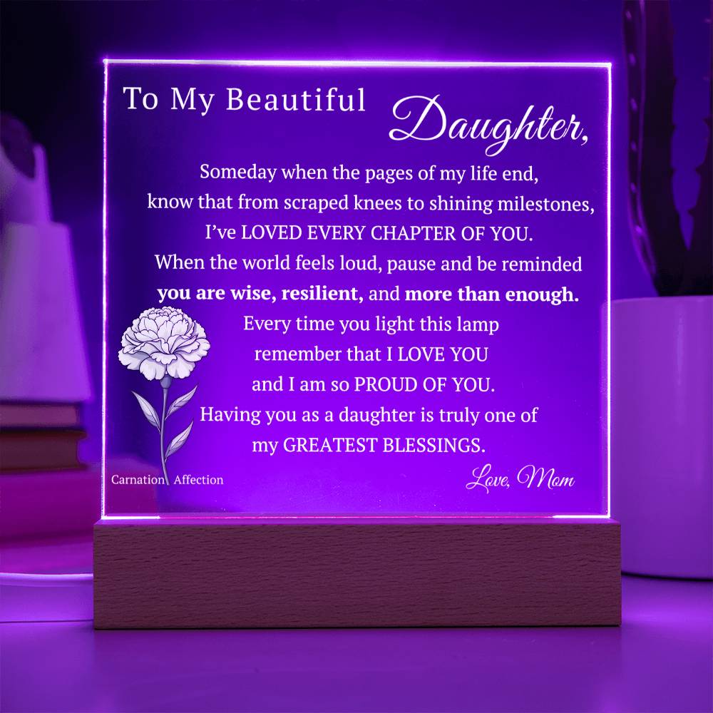 My Beautiful Daughter, Never Forget that I Love You, Birth-Month Flower, Acrylic LED Light Plaque