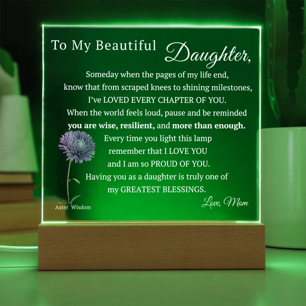 My Beautiful Daughter, Never Forget that I Love You, Birth-Month Flower, Acrylic LED Light Plaque