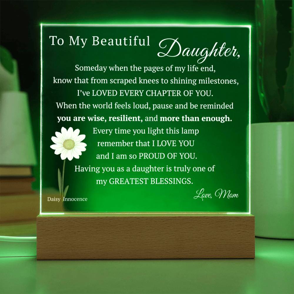 My Beautiful Daughter, Never Forget that I Love You, Birth-Month Flower, Acrylic LED Light Plaque
