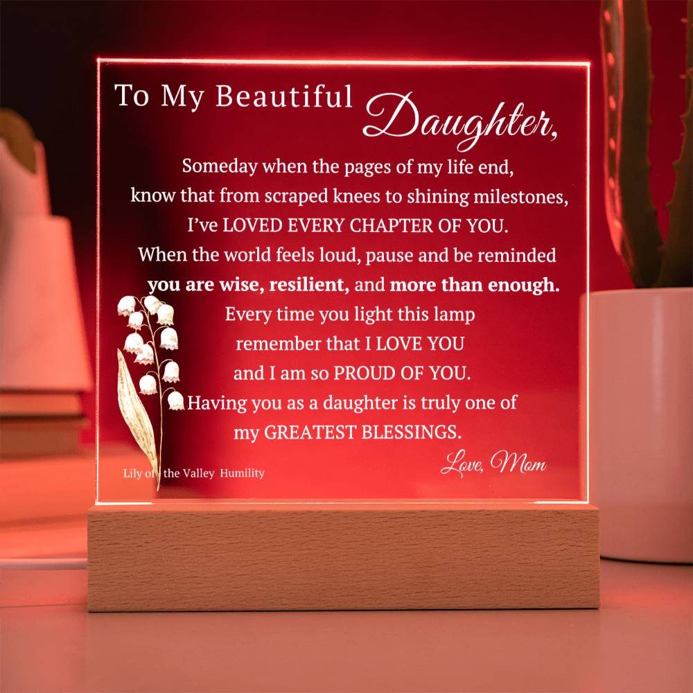 My Beautiful Daughter, Never Forget that I Love You, Birth-Month Flower, Acrylic LED Light Plaque