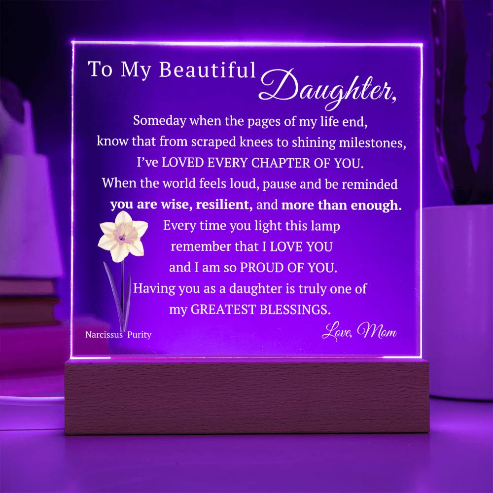 My Beautiful Daughter, Never Forget that I Love You, Birth-Month Flower, Acrylic LED Light Plaque