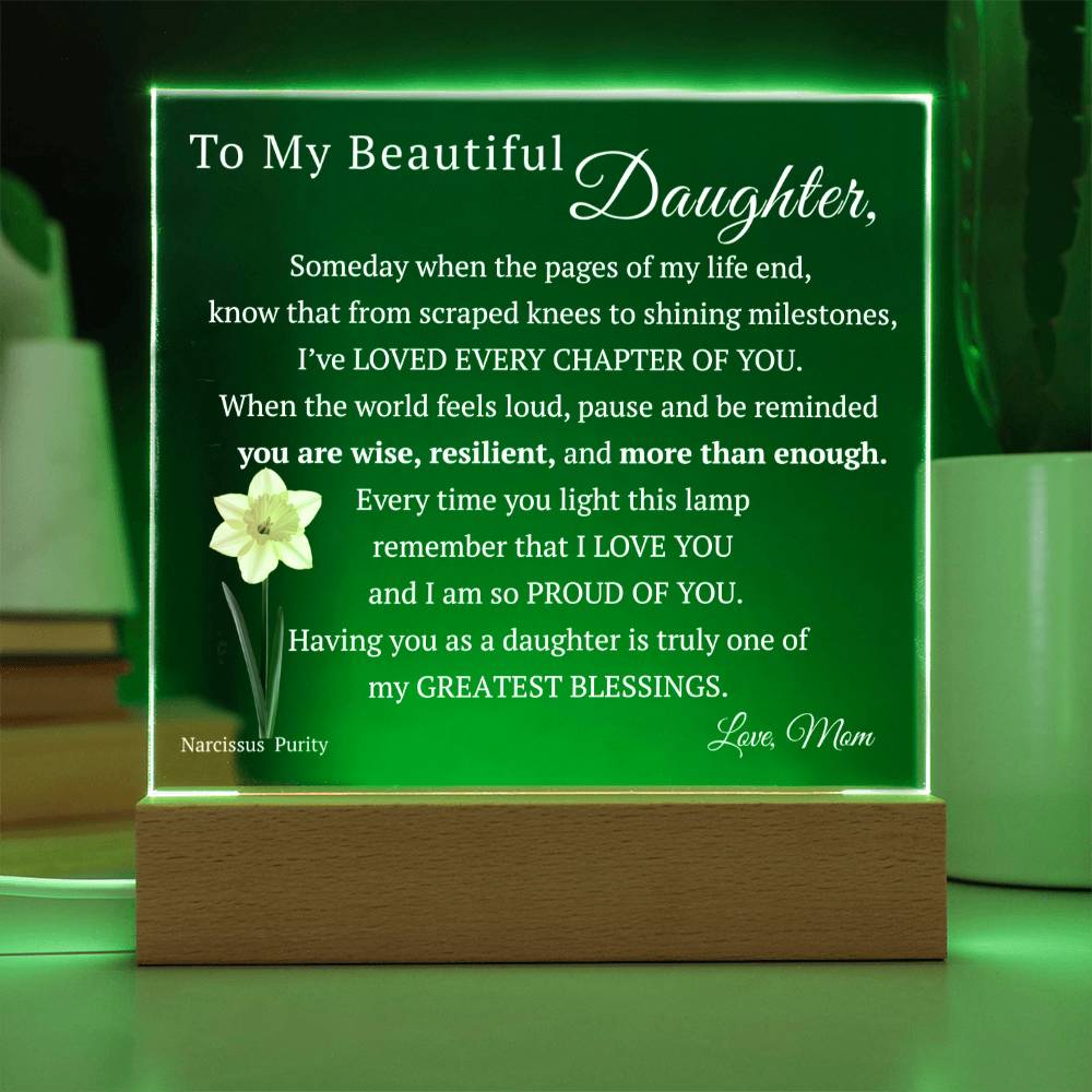 My Beautiful Daughter, Never Forget that I Love You, Birth-Month Flower, Acrylic LED Light Plaque