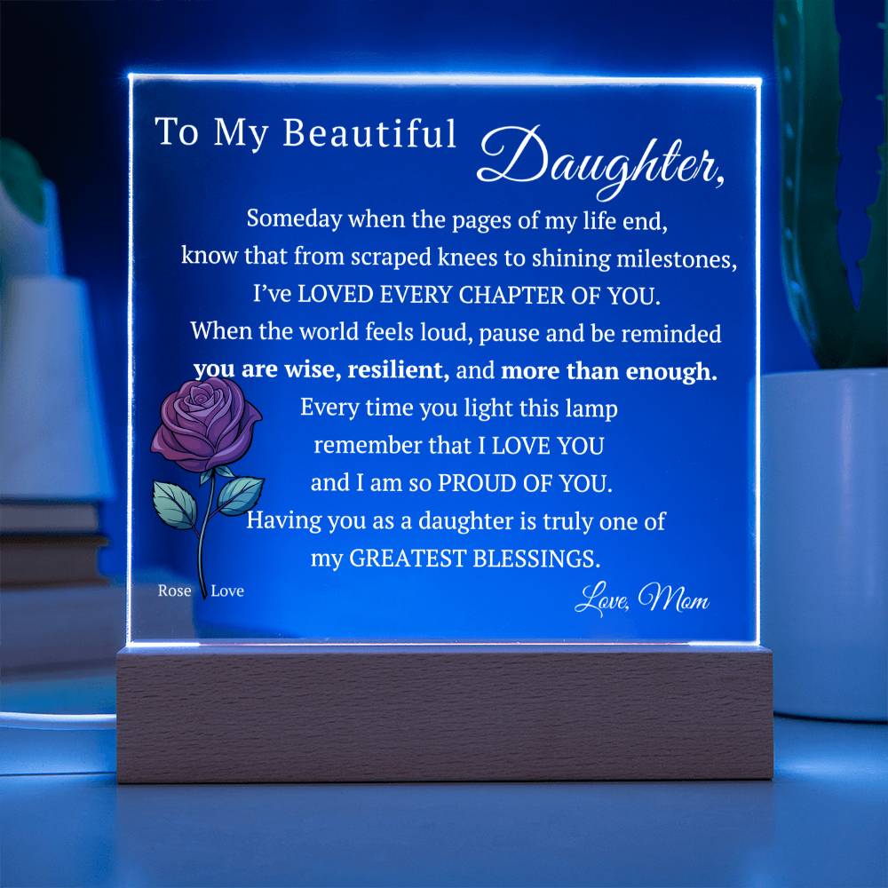 My Beautiful Daughter, Never Forget that I Love You, Birth-Month Flower, Acrylic LED Light Plaque