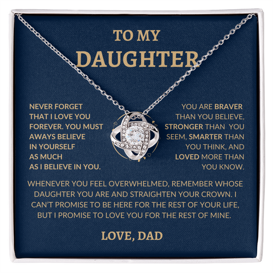To My Beautiful Daughter "Never Forget That I Love You," Love Dad, Necklace