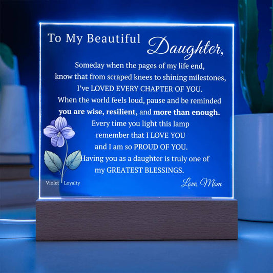 My Beautiful Daughter, Never Forget that I Love You, Birth-Month Flower, Acrylic LED Light Plaque