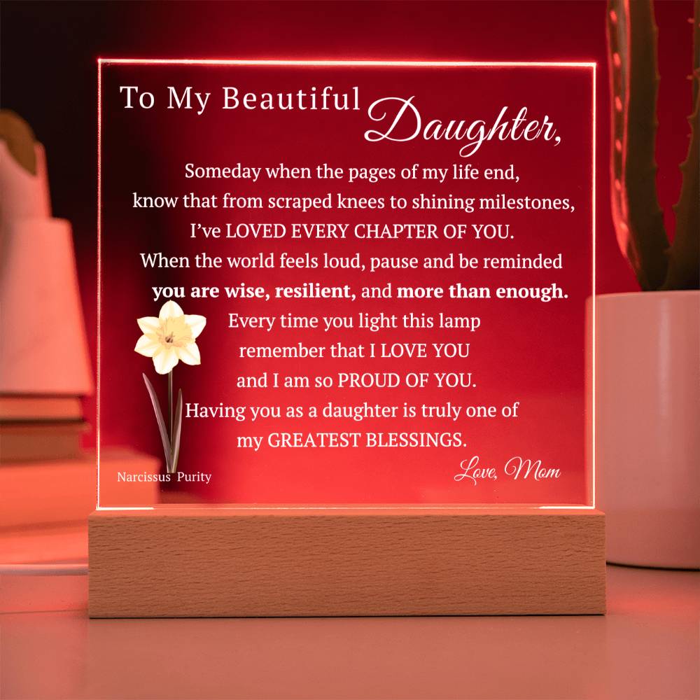 My Beautiful Daughter, Never Forget that I Love You, Birth-Month Flower, Acrylic LED Light Plaque