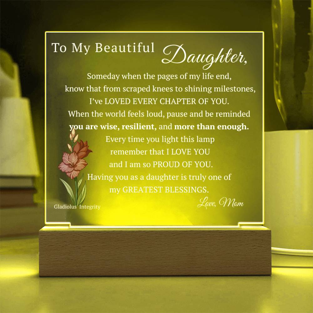 My Beautiful Daughter, Never Forget that I Love You, Birth-Month Flower, Acrylic LED Light Plaque
