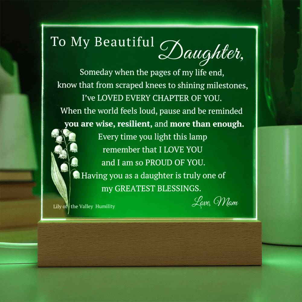 My Beautiful Daughter, Never Forget that I Love You, Birth-Month Flower, Acrylic LED Light Plaque
