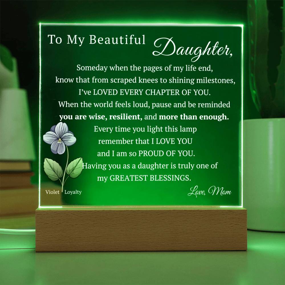 My Beautiful Daughter, Never Forget that I Love You, Birth-Month Flower, Acrylic LED Light Plaque
