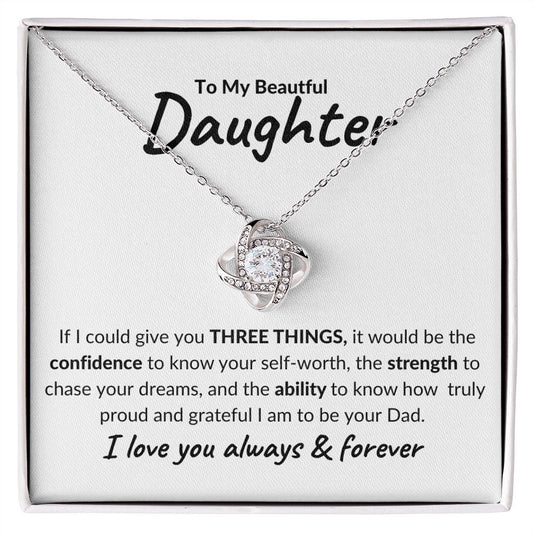 To My Beautiful Daughter, 3 Things - Dad